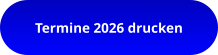 Termine 2026 drucken